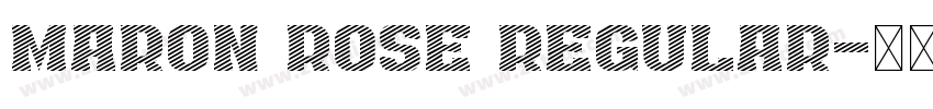 Maron Rose Regular字体转换